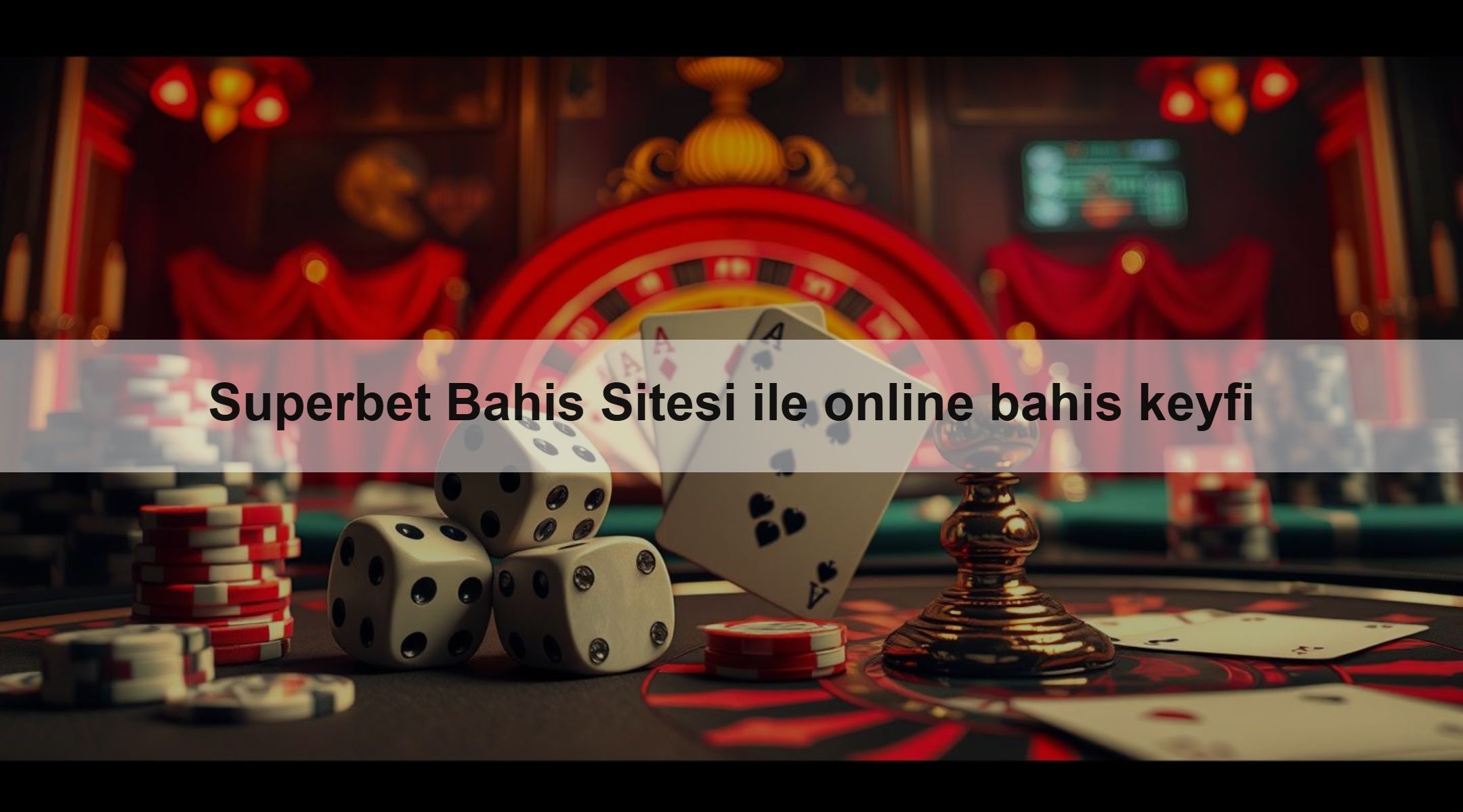 Superbet Bahis Sitesi ile online bahis keyfi 1 Superbet Bahis Sitesi ile online bahis keyfi